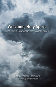 Welcome, Holy Spirit: Charismatic Renewal in the Global Church