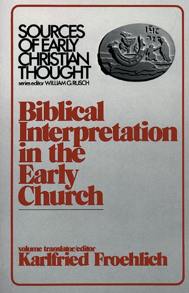 Biblical Interpretation in the Early Church