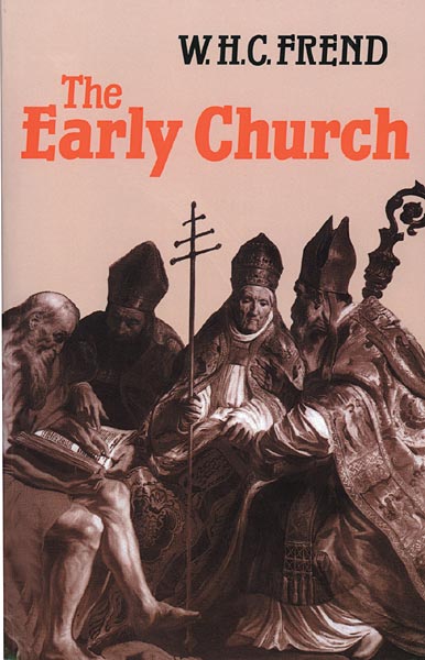 The Early Church: From the Beginnings to 461