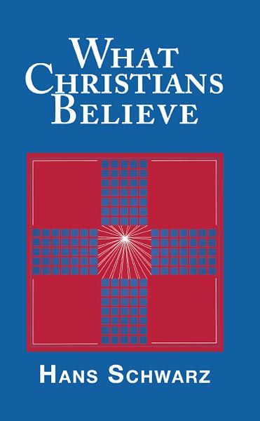 What Christians Believe