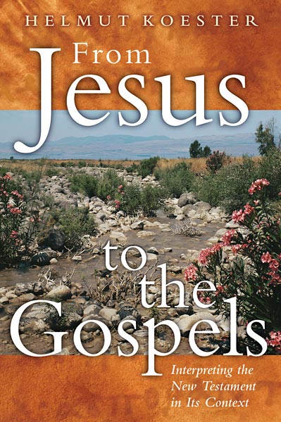 From Jesus to the Gospels: Interpreting the New Testament in Its Context