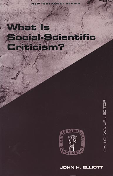 What Is Social-Scientific Criticism?