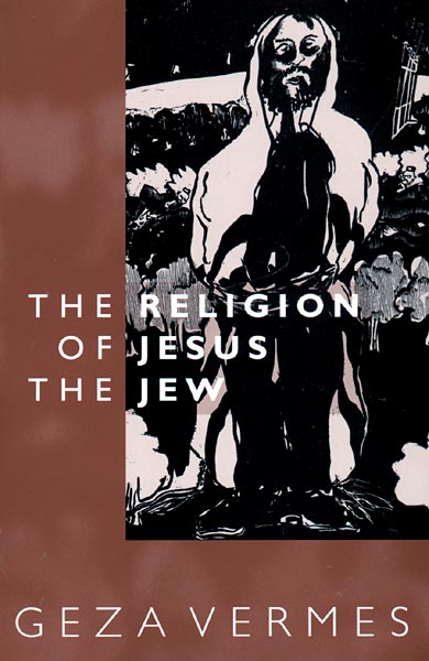 The Religion of Jesus the Jew