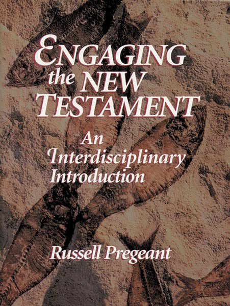 Engaging the New Testament: An Interdisciplinary Introduction