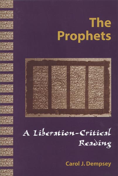 The Prophets: A Liberation-Critical Reading