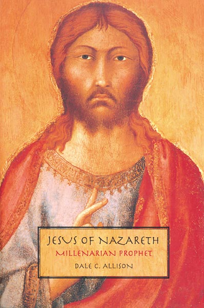 Jesus of Nazareth: Millenarian Prophet | Fortress Press