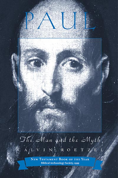 Paul: The Man and the Myth