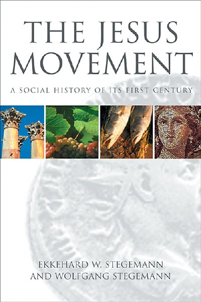 The Jesus Movement: A Social History of Its First Century