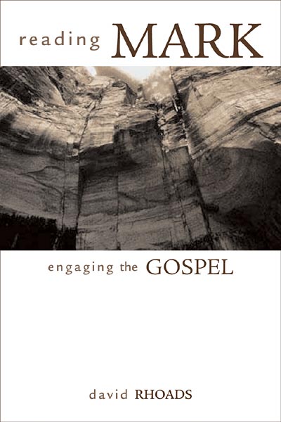 Reading Mark: Engaging the Gospel