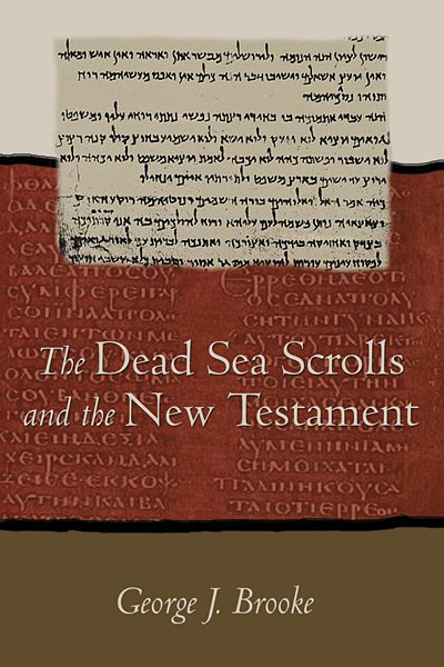 The Dead Sea Scrolls and the New Testament