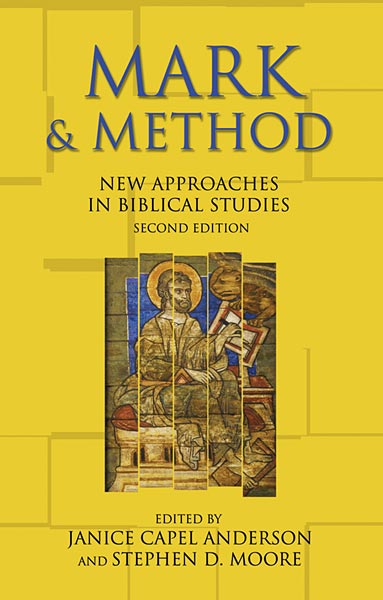 Mark and Method: New Approaches in Biblical Studies, Second Edition