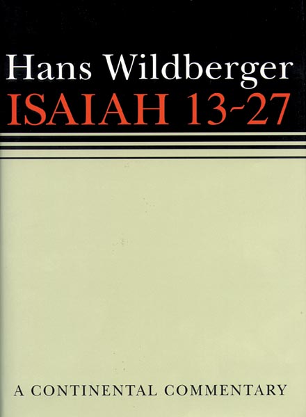 Isaiah 13-27: Continental Commentaries