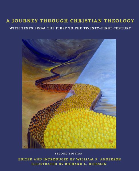 A Journey through Christian Theology: With Texts from the First to the Twenty-first Century