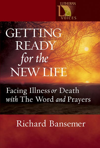 eBook-Getting Ready for the New Life: Facing Illness or Death with the Word and Prayers