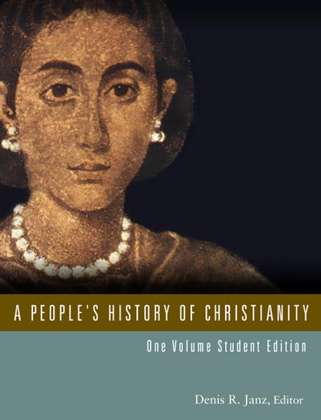 A People's History of Christianity: One Volume Student Edition
