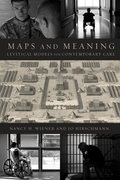 Maps and Meaning: Levitical Models for Contemporary Care