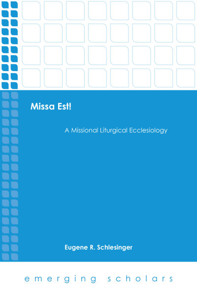 eBook-Missa Est!: A Missional Liturgical Ecclesiology