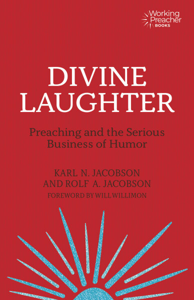 Divine Laughter: Preaching and the Serious Business of Humor | Fortress  Press