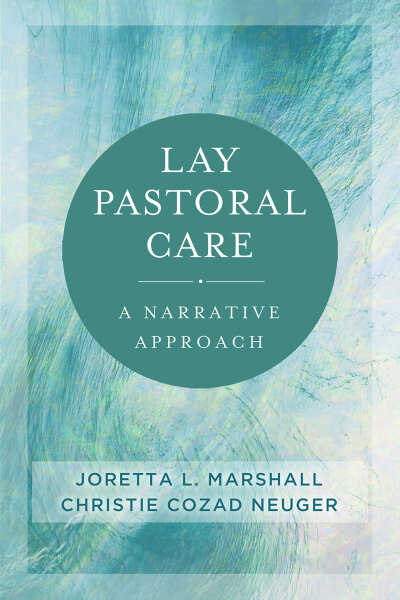 Lay Pastoral Care: A Narrative Approach