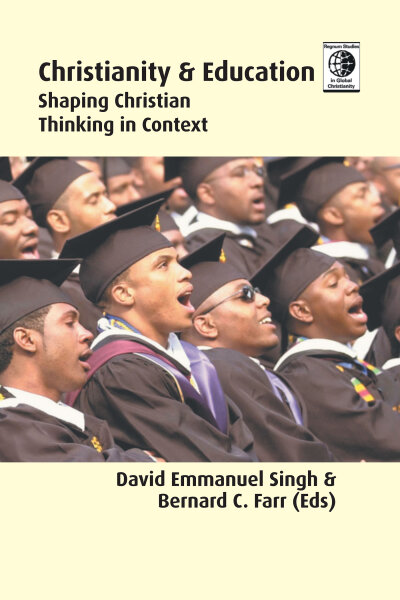 Christianity & Education: Shaping Christian Thinking in Context