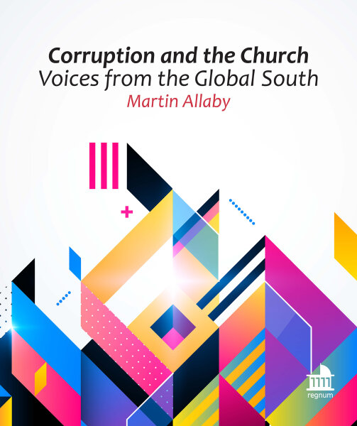 Corruption and the Church: Voices from the Global South