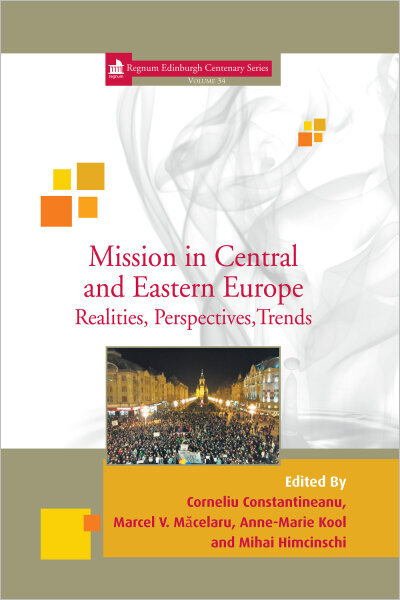 Mission in Central and Eastern Europe: Realities, Perspectives, Trends