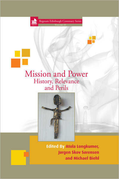 Mission and Power: History, Relevance and Perils