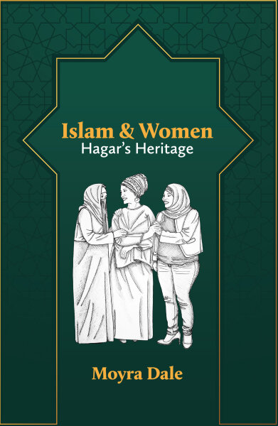 Islam and Women: Hagar's Heritage