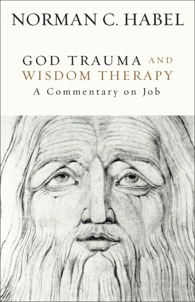 God Trauma and Wisdom Therapy: A Commentary on Job